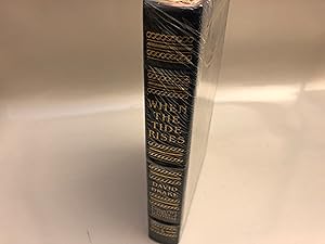 When the Tide Rises (SIGNED, FIRST EDITION)