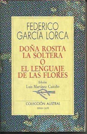 Seller image for Doa Rosita La Soltera O El Lenguaje De Las Flores for sale by Livro Ibero Americano Ltda