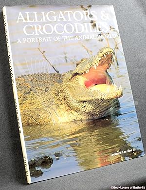 Alligators & Crocodiles: A Portrait of the Animal World