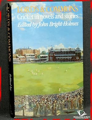 Bild des Verkufers fr Lord's & Commons: Cricket in Novels and Stories zum Verkauf von BookLovers of Bath