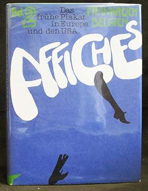 Imagen del vendedor de Das Frhe Plakat in Europa Und Den USA : Ein Bestandskatalog : Band 2, Frankreich Und Belgien a la venta por Exquisite Corpse Booksellers