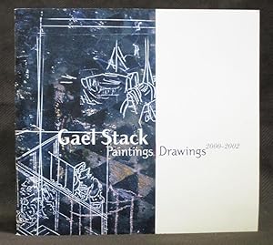 Seller image for Gael Stack : Paintings/Drawings 2000-2002 for sale by Exquisite Corpse Booksellers