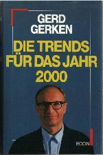 Die Trends für das Jahr 2000 : die Zukunft des Business in der Informations-Gesellschaft.