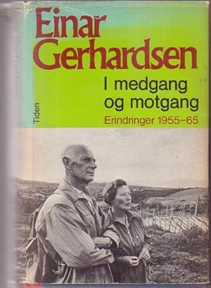 Seller image for I medgang og motgang. Erindringer 1955-1965 for sale by Kultgut
