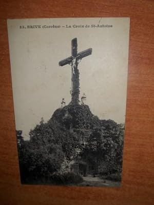 Bild des Verkufers fr CPA : BRIVE (Corrze) la croix de St Antoine 33 zum Verkauf von KEMOLA