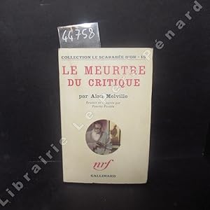 Seller image for Le Meurtre du Critique for sale by Librairie-Bouquinerie Le Pre Pnard