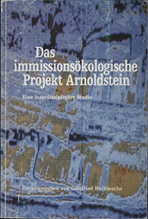 Das immissionsökologische Projekt Arnoldstein.
