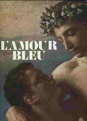 Seller image for L'Amour Bleu for sale by Dr.Bookman - Books Packaged in Cardboard