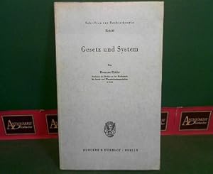 Bild des Verkufers fr Gesetz und System. (= Schriften zur Rechtstheorie, Heft 20). zum Verkauf von Antiquariat Deinbacher