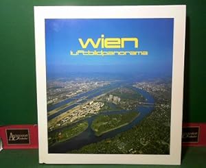 Seller image for Wien-Luftbildpanorama. - Vienna aerial panorama. - Text in deutsch und english. for sale by Antiquariat Deinbacher