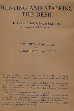 Image du vendeur pour Hunting & Stalking the Deer. The Pursuit of Red, Fallow and Roe Deer in England and Scotland. Signed Limited Edition mis en vente par Barter Books Ltd