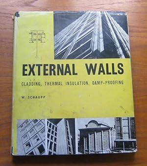 External Walls: Cladding, Thermal Insulation, Damp-Proofing.