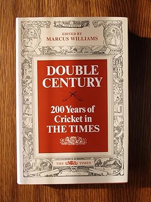 Double Century : 200 Years of Cricket in the Times