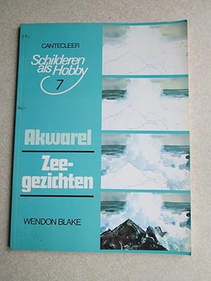 Seller image for Schilderen Als Hobby #7. Akwarel Zee Gezichten for sale by Buybyebooks