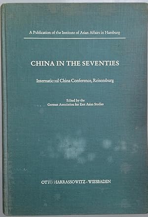 Seller image for China in the seventies: International China Conference, Reisensburg for sale by Joseph Burridge Books