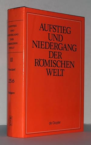 Bild des Verkufers fr Aufstieg und Niedergang der Rmischen Welt. Teil II: Principat. Band 25.6. [von insgesamt 6 Teilbnden]. Religion: Vorkonstantinisches Christentum: Leben und Umwelt Jesu; Neues Testament [Kanonische Schriften und Apokryphen], Schluss. zum Verkauf von Antiquariat Stefan Wulf