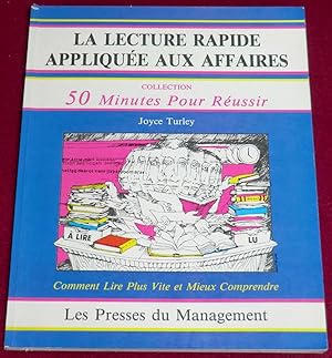 Seller image for LA LECTURE RAPIDE APPLIQUEE AUX AFFAIRES for sale by LE BOUQUINISTE
