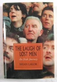 Bild des Verkufers fr The Laugh of Lost Men: An Irish Journey zum Verkauf von Resource Books, LLC