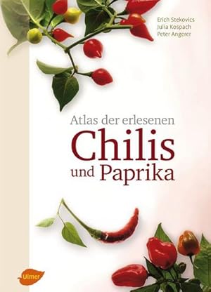 Immagine del venditore per Atlas der erlesenen Chilis und Paprika venduto da BuchWeltWeit Ludwig Meier e.K.