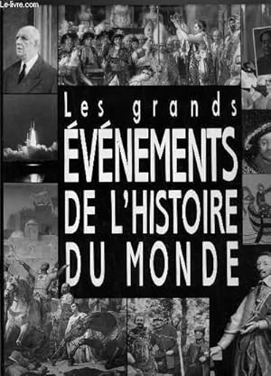 Seller image for LES GRANDS EVENEMENTS DE L'HISTOIRE DU MONDE. for sale by Le-Livre
