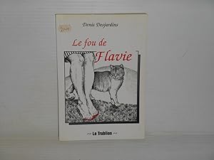Seller image for Le Fou De Flavie for sale by La Bouquinerie  Dd