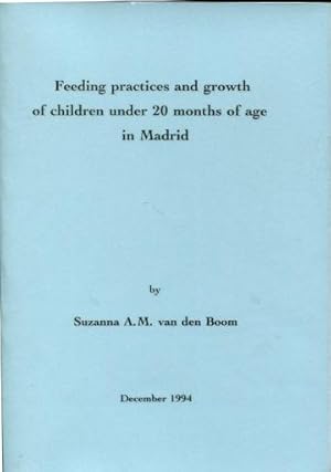 FEEDING PRACTICES AND GROWTH OF CHILDREN UNDER 20 MONTHS OF AGE IN MADRID.