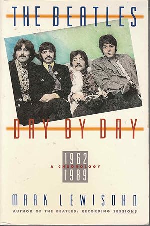 Imagen del vendedor de The Beatles Day by Day A Chronology 1962 - 1989 a la venta por Riverwash Books (IOBA)