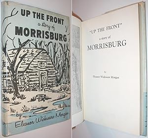 Imagen del vendedor de Up the Front : A Story of Morrisburg a la venta por Alex Simpson