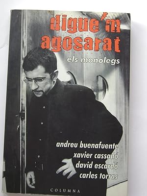 Seller image for DIGUE'M AGOSARAT for sale by Libreria HYPATIA BOOKS