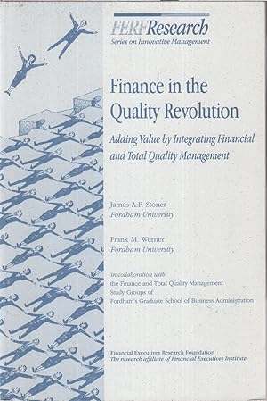 Bild des Verkufers fr Finance In The Quality Revolution: Adding Value By Integrating Financial And Total Quality Management zum Verkauf von Jonathan Grobe Books