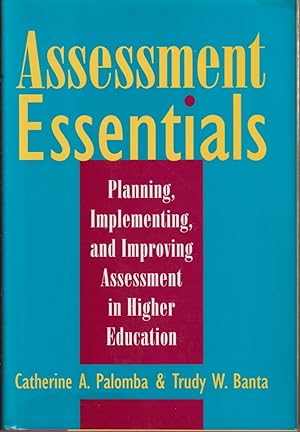 Imagen del vendedor de Assessment Essentials: Planning, Implementing, Improving a la venta por Jonathan Grobe Books