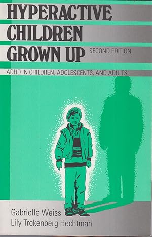 Seller image for Hyperactive Children Grown Up for sale by Jonathan Grobe Books