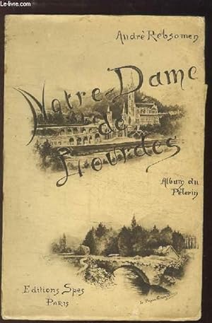 Seller image for Notre-Dame de Lourdes. Album du Plerin for sale by Le-Livre