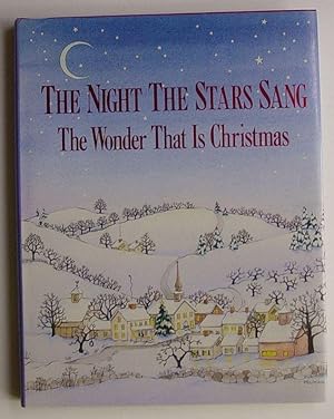 Image du vendeur pour The Night the Stars Sang: The Wonder That Is Christmas mis en vente par Adventures Underground