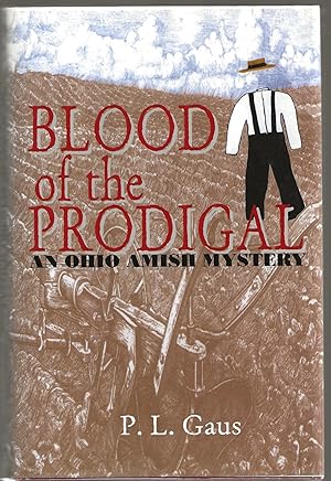BLOOD OF THE PRODIGAL: An Ohio Amish Mystery