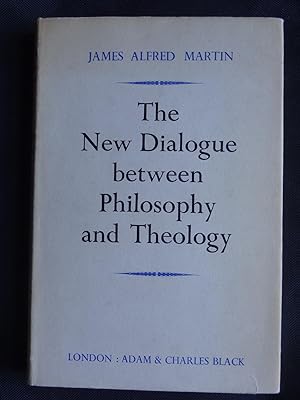 THE NEW DIALOGUE BETWEEN PHILOSOPHY AND THEOLOGY
