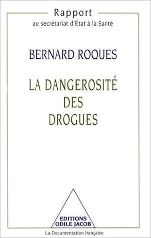 La Dangerosité des drogues