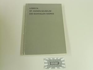 Bild des Verkufers fr Max Hasse: Lbeck: St. Annen-Museum - Die sakralen Werke des Mittelalters. zum Verkauf von Druckwaren Antiquariat