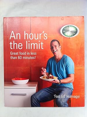 Seller image for An hour's the limit Great food in less than 60 minutes for sale by Book Realm