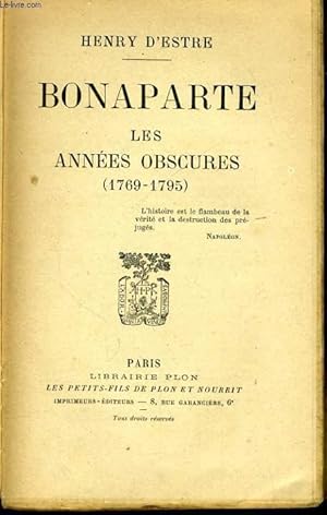 Imagen del vendedor de BONAPARTE, LES ANNEES OBSCURES (1769-1795) a la venta por Le-Livre