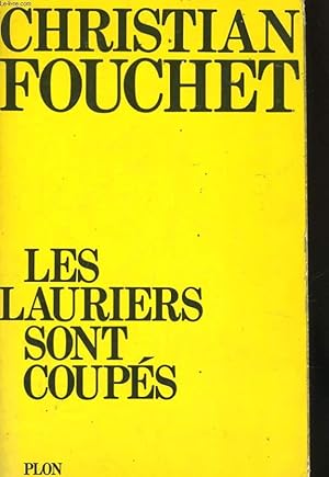 Seller image for LES LAURIERS SONT COUPES for sale by Le-Livre