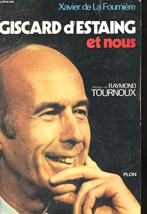 Bild des Verkufers fr GISCARD D'ESTAING ET NOUS zum Verkauf von Le-Livre