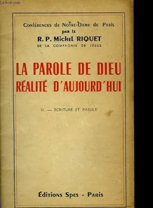 Bild des Verkufers fr LA PAROLE DE DIEU REALITE D'AUJOURD'HUI - 2 - ECRITURE ET PAROLE zum Verkauf von Le-Livre