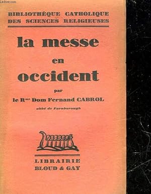 Bild des Verkufers fr LA MESSE EN OCCIDENT zum Verkauf von Le-Livre