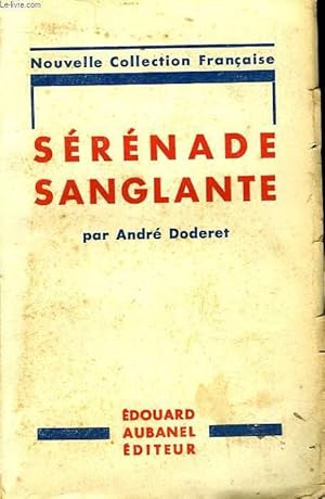 Seller image for SERENADE SANGLANTE for sale by Le-Livre