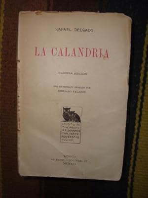 Imagen del vendedor de La Calandria a la venta por Libros del cuervo