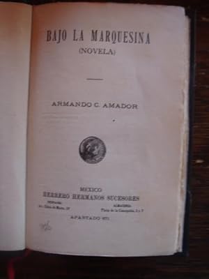 Seller image for Bajo la marquesina. (Novela) for sale by Libros del cuervo