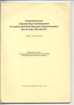 Tätigkeitsbericht der Eidgenössischen Forschungsanstalt für landwirtschaftlichen Pflanzenbau Züri...