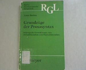 Seller image for Grundzge der Prosasyntax. Stilprgende Entwicklungen vom Althochdeutschen zum Neuhochdeutschen. Reihe Germanistische Linguistik 82: Kollegbuch. for sale by Antiquariat Bookfarm