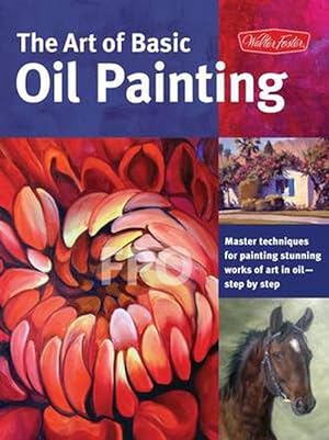 Seller image for The Art of Basic Oil Painting (Paperback) for sale by Grand Eagle Retail